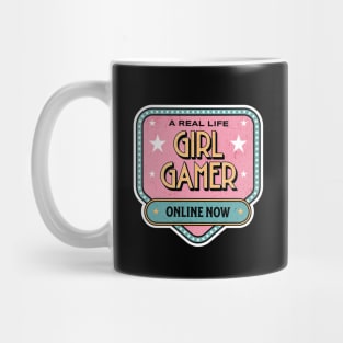 A Real Life Girl Gamer Online Now Mug